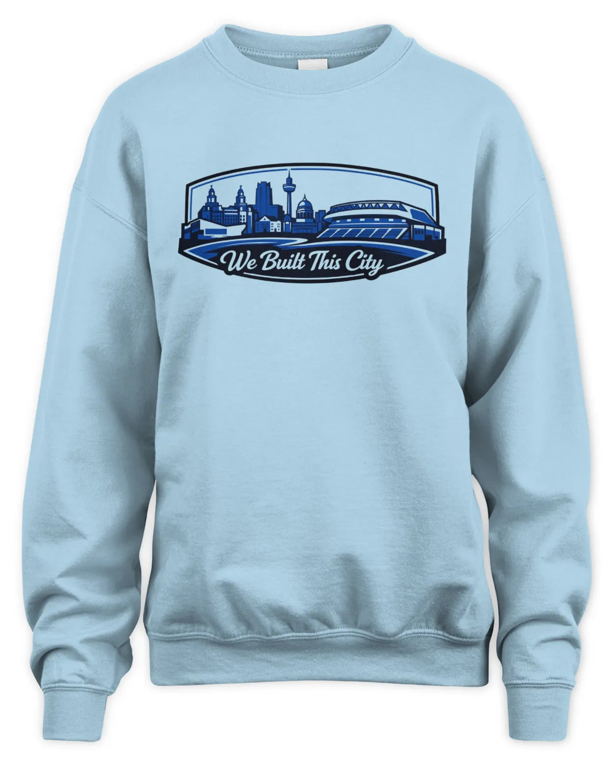 We Built This City - Liverpool Skyline Sweatshirt